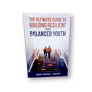 The Ultimate Guide to Building Resilient and Balanced Youth - Kingdom Books and Stationery Ltd