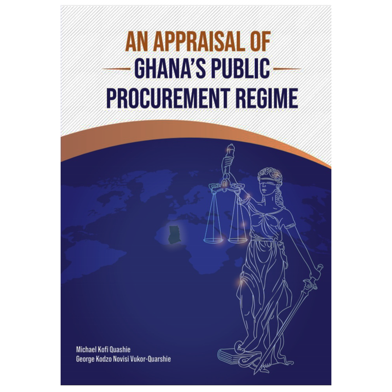 An Appraisal of Ghana's Public Procurement Regime - Kingdom Books and Stationery Ltd