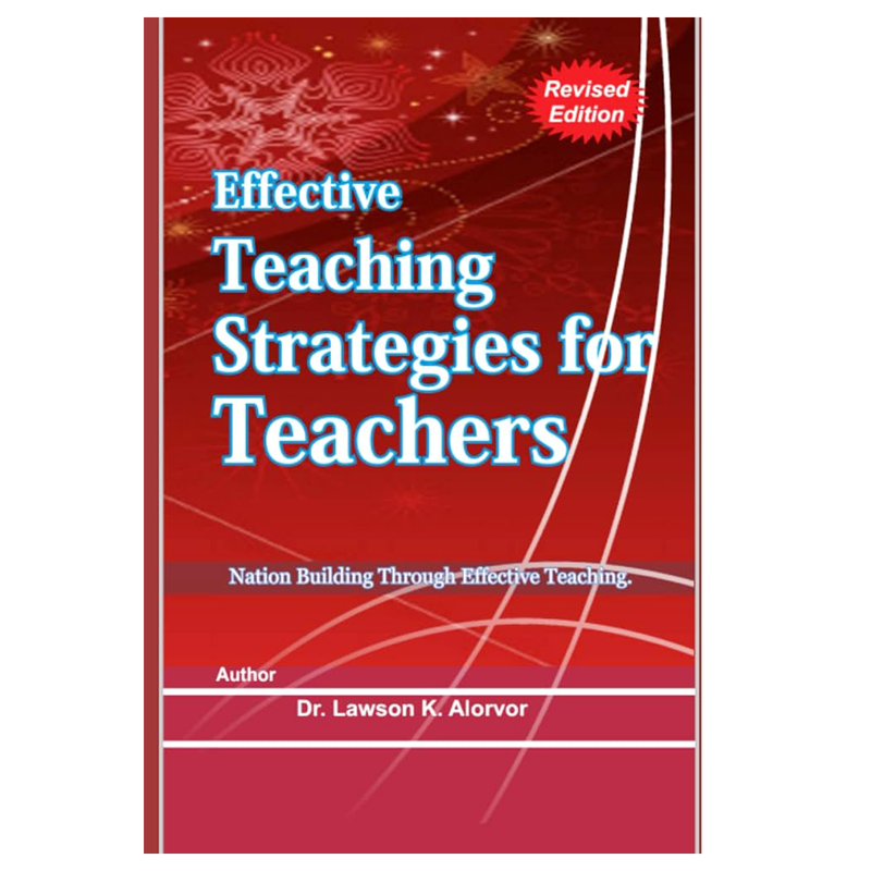 Effective Teaching Strategies for Teachers - Kingdom Books and Stationery Ltd