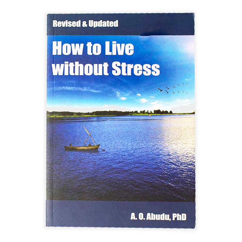 How To Live Without Stress - Kingdom Books and Stationery Ltd