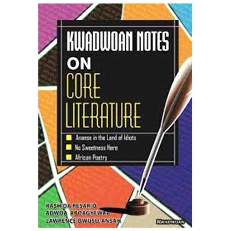 Kwadwoan Notes On Core Literature - Kingdom Books and Stationery Ltd