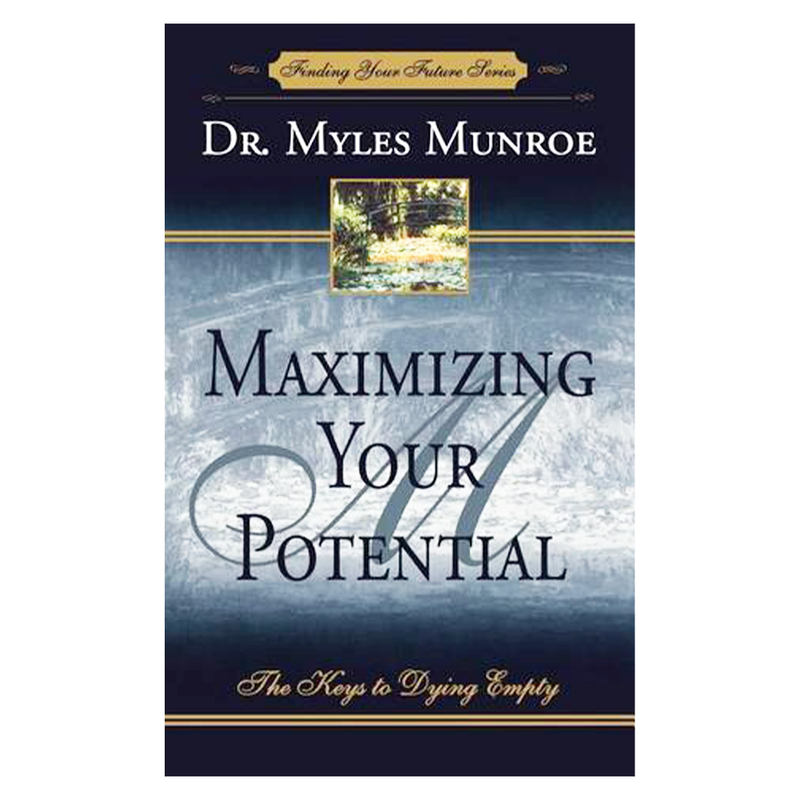Maximizing Your Potential - Kingdom Books and Stationery Ltd