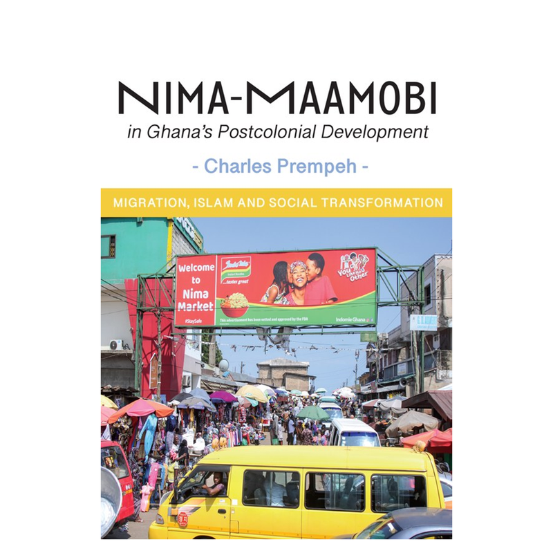 Nima-Maamobi in Ghana's Postcolonial Development - Kingdom Books and Stationery Ltd