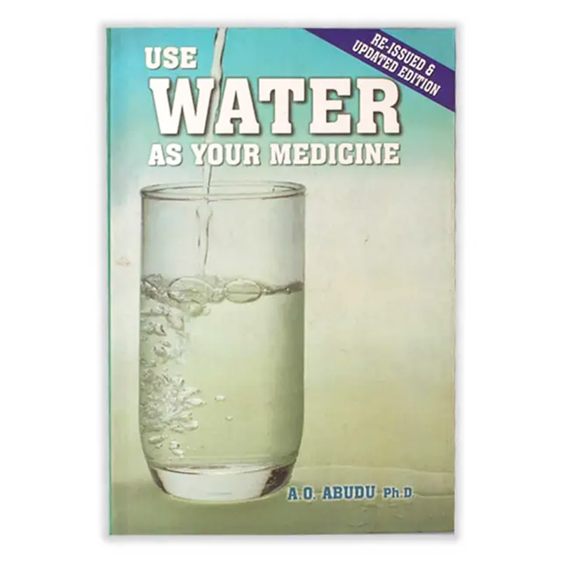 Use Water As Your Medicine - Kingdom Books and Stationery Ltd