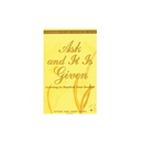 Ask And It Is Given - Kingdom Books and Stationery Ltd