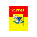Choices - Kingdom Books and Stationery Ltd