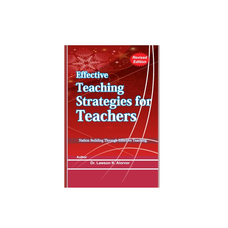 Effective Teaching Strategies for Teachers