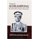 General Acheampong - The Life of Ghana's Head of State - Kingdom Books and Stationery Ltd