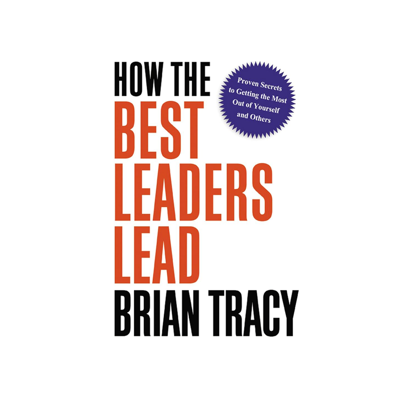 How the Best Leaders Lead