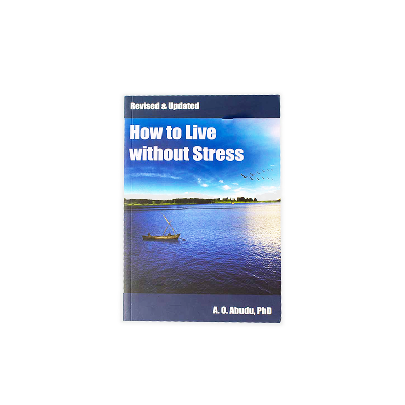 How To Live Without Stress - Kingdom Books and Stationery Ltd