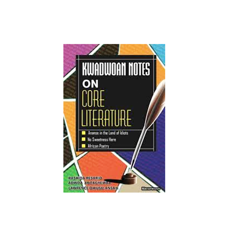 Kwadwoan Notes On Core Literature - Kingdom Books and Stationery Ltd