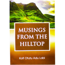 Musings From The Hilltop - Kingdom Books and Stationery Ltd