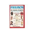 French - My Body Parts - Kingdom Books and Stationery Ltd