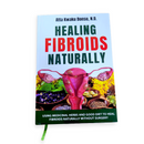 Healing Fibroids Naturally