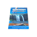 HYDROTHERAPY Using Cold and Hot Water in Treatment of Diseases