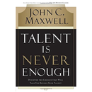 Talent Is Never Enough - Kingdom Books and Stationery Ltd