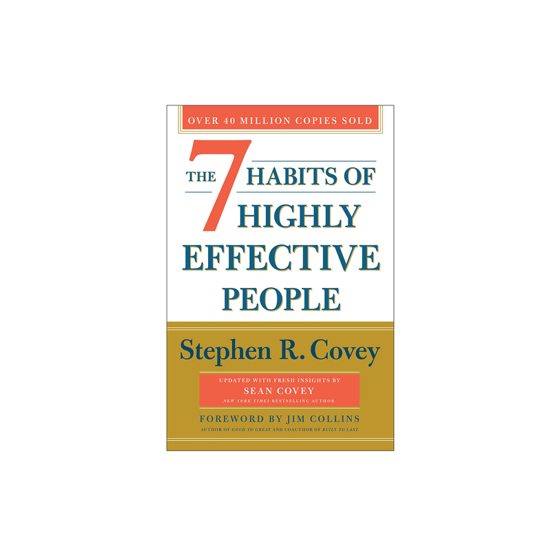 The 7 Habits Of Highly Effective People