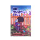 The Mourning Birds - Kingdom Books and Stationery Ltd