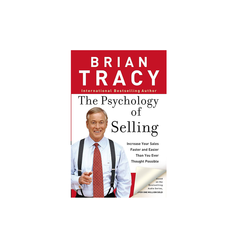 The Psychology of Selling