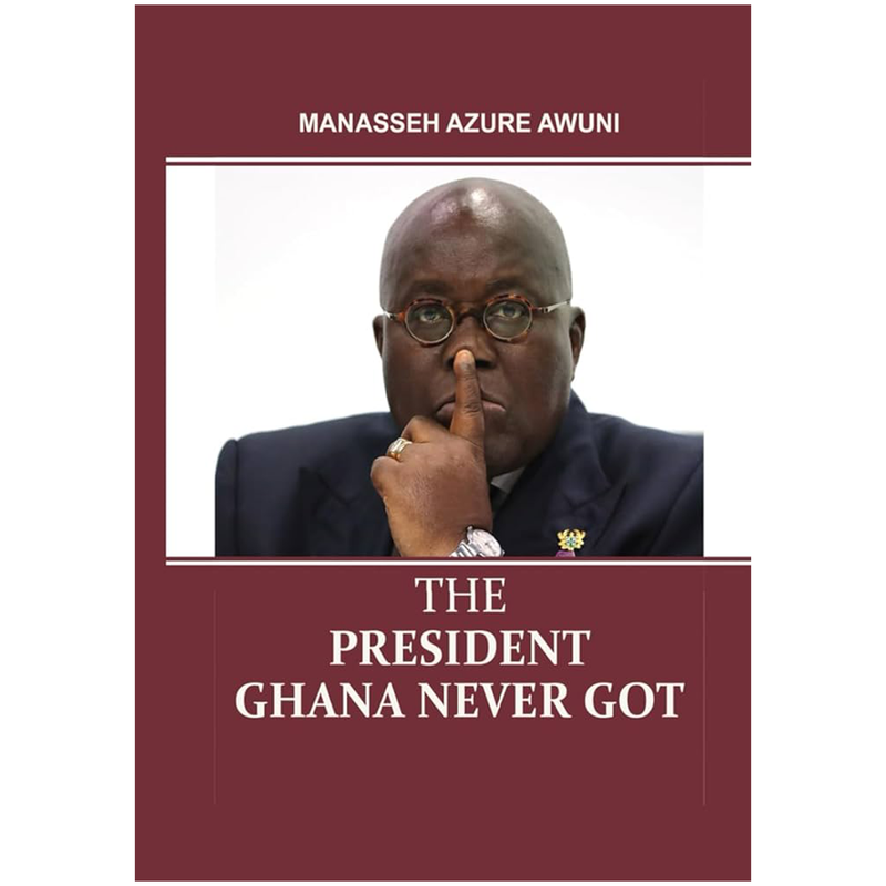 The President Ghana Never Got