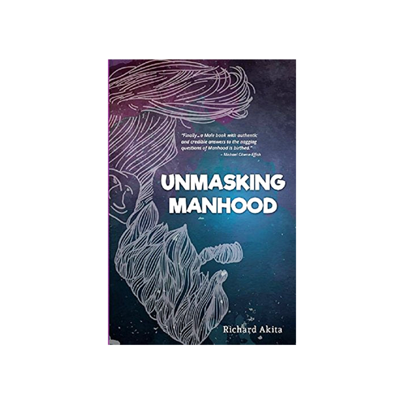 Unmasking Manhood