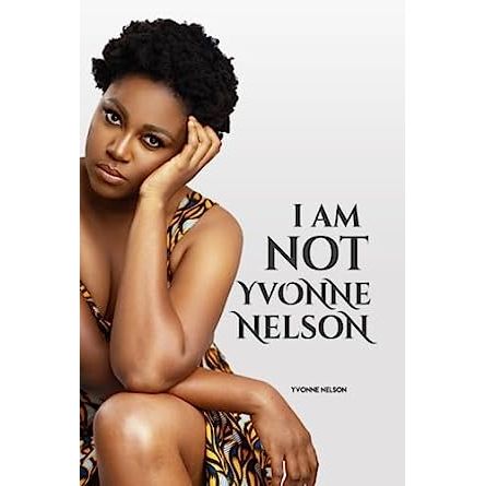 I am Not Yvonne Nelson (Paper Back) - Kingdom Books and Stationery Ltd