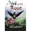 A Bird On The Rose - Kingdom Books and Stationery Ltd