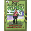 No Sympathy For Mr. President 1 - Kingdom Books and Stationery Ltd