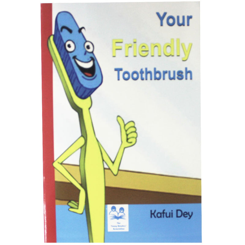 Your Friendly Toothbrush - Kingdom Books and Stationery Ltd